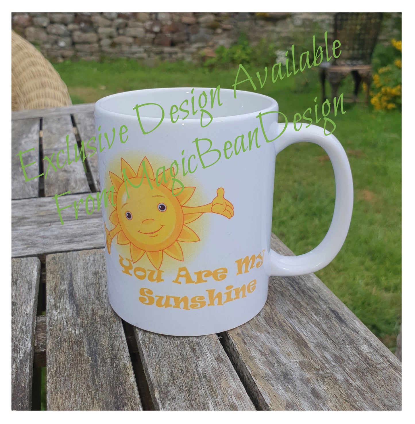You are my Sunshine - Exclusive Design Ceramic Mug
