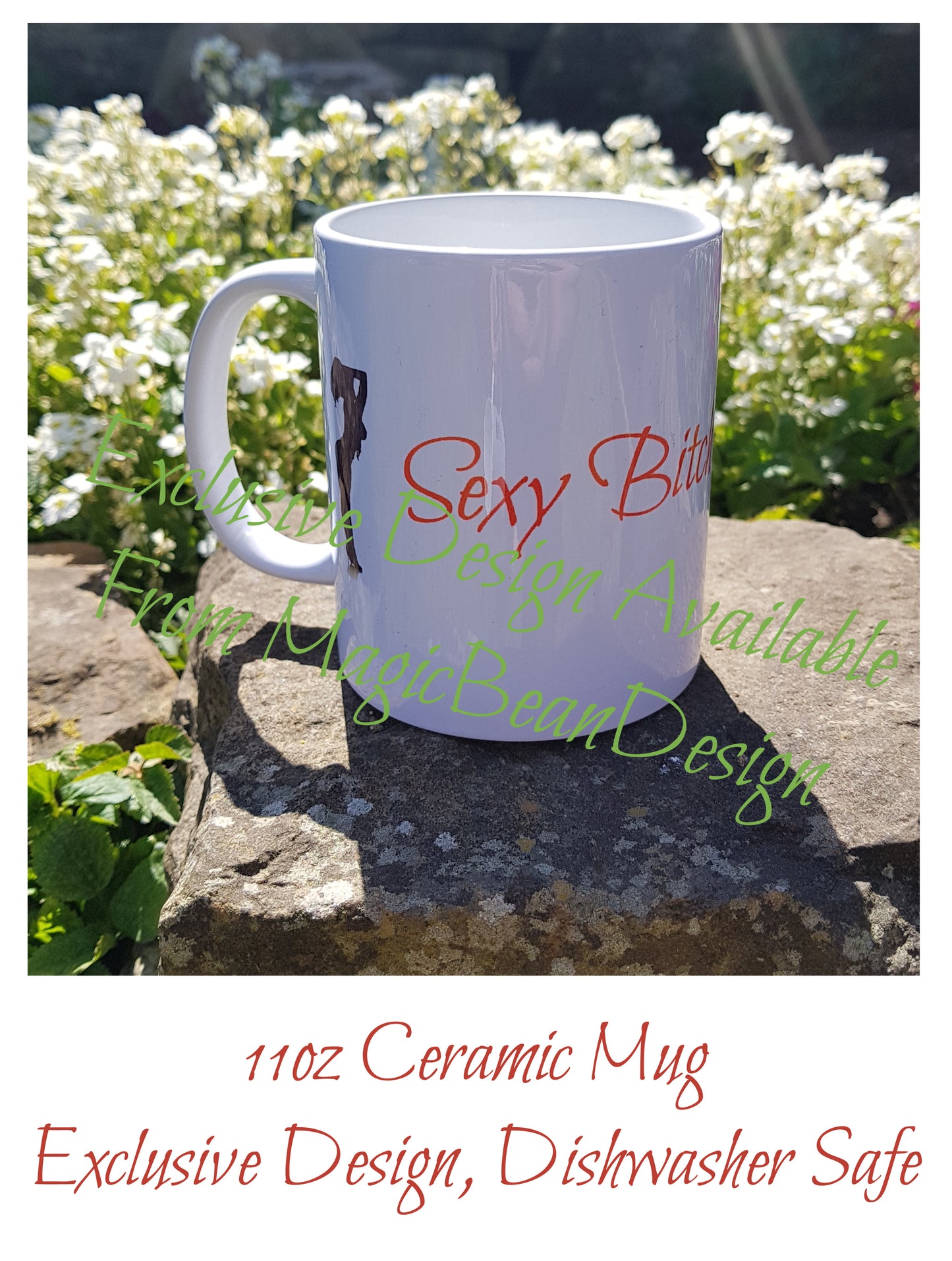 Sexy Bi**h - Exclusive Design Ceramic Mug
