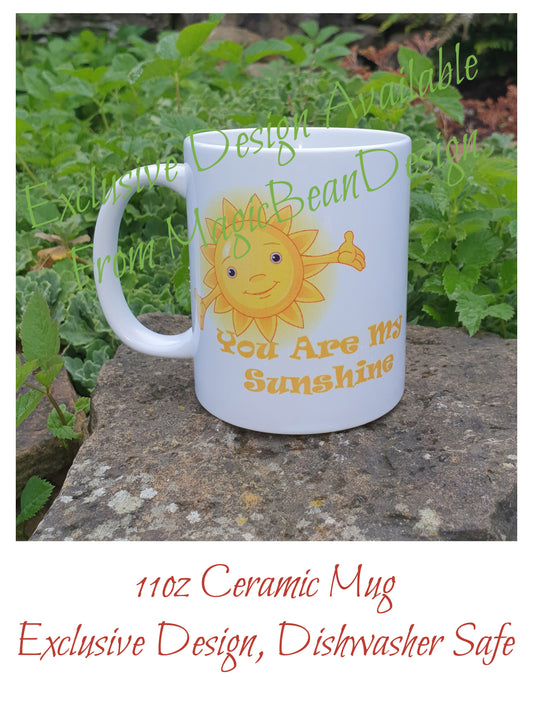 You are my Sunshine - Exclusive Design Ceramic Mug